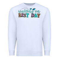 White waiting on rest day Premium Sweatshirt - HRA Design Shop