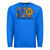 True Royal fall for jesus he never leaves Premium Sweatshirt - CowhideDigitalArt
