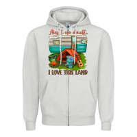 Dove Grey ain t no doubt i love this land Zipper Hoodie - texasbilliewilder