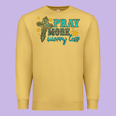 Pray More Worry Less Premium Sweatshirt Designed By Hra Design Shop
