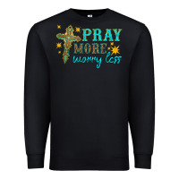 Black pray more worry less Premium Sweatshirt - HRA Design Shop