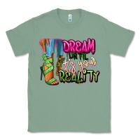 Sage Dream until it's your reality heels black fashion Classic Tee - RanaPortraitStore