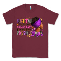 Burgundy Faith it does not make things easy Classic Tee - RanaPortraitStore