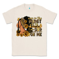 Natural Even in the midst of my storm afro woman Classic Tee - RanaPortraitStore