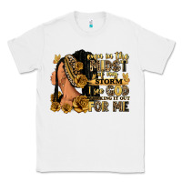 White Even in the midst of my storm afro woman Classic Tee - RanaPortraitStore