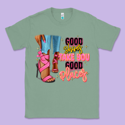 Good Shoes Take You To Good Places Black Fashion G Classic Tee Designed By Ranaportraitstore