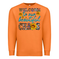 Welcome To Our Beautiful Chaos Premium Sweatshirt | Teevron