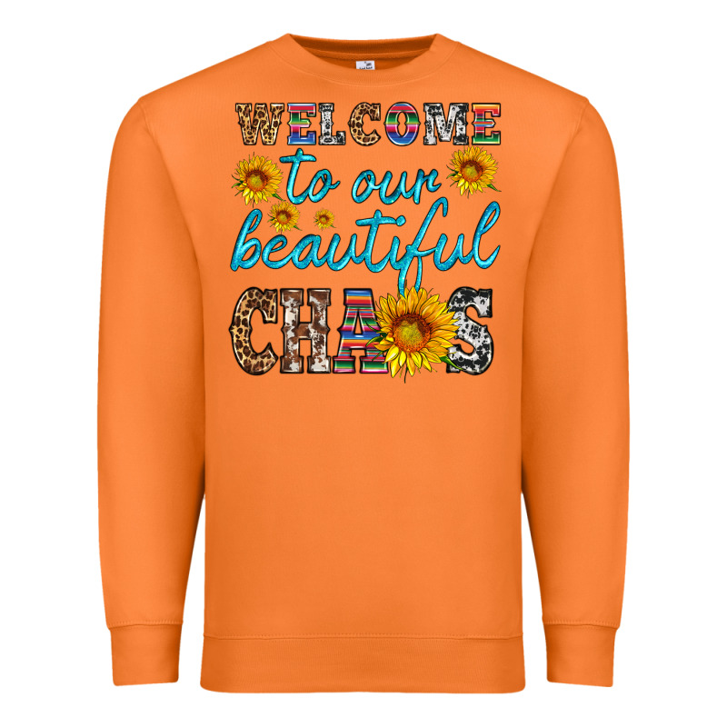 Welcome To Our Beautiful Chaos Premium Sweatshirt by HRA Design Shop | Teevron