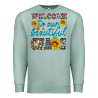 Seafoam welcome to our beautiful chaos Premium Sweatshirt - HRA Design Shop