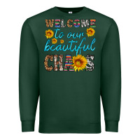 Sports Green welcome to our beautiful chaos Premium Sweatshirt - HRA Design Shop