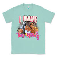 Seafoam I have two moods sneaker and heels Classic Tee - RanaPortraitStore