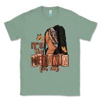 Sage It's the melanin for me Classic Tee - RanaPortraitStore