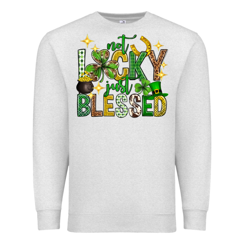 Not Lucky Just Blessed St. Patricks Day Premium Sweatshirt by Neo Western | Teevron