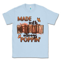 Dusty Blue Made with melanin always poppin' Classic Tee - RanaPortraitStore