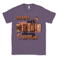 Lavender Made with melanin always poppin' Classic Tee - RanaPortraitStore