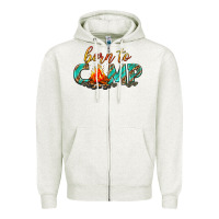 Oatmeal Heather born to camp Zipper Hoodie - texasbilliewilder