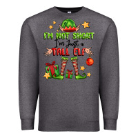 Charcoal Heather im not  im just a tall elf Premium Sweatshirt - FaDigitalArtStudio