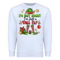 White im not  im just a tall elf Premium Sweatshirt - FaDigitalArtStudio