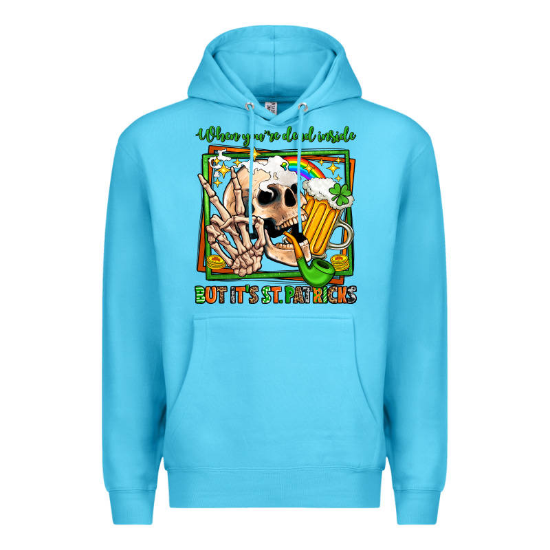When You're Dead Inside But It's St Patricks Premium Hoodie by Jasminsmagicworld | Teevron