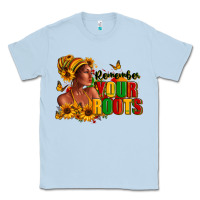 Dusty Blue Remember your roots Afro American Classic Tee - RanaPortraitStore