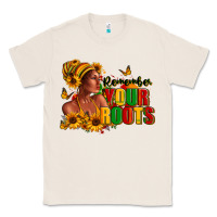 Natural Remember your roots Afro American Classic Tee - RanaPortraitStore