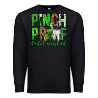 Black Pinch Proof Dental Assistant St. Patricks Day Premium Sweatshirt - Neo Western
