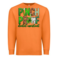 Carrot Pinch Proof Dental Assistant St. Patricks Day Premium Sweatshirt - Neo Western