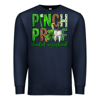 Navy Pinch Proof Dental Assistant St. Patricks Day Premium Sweatshirt - Neo Western