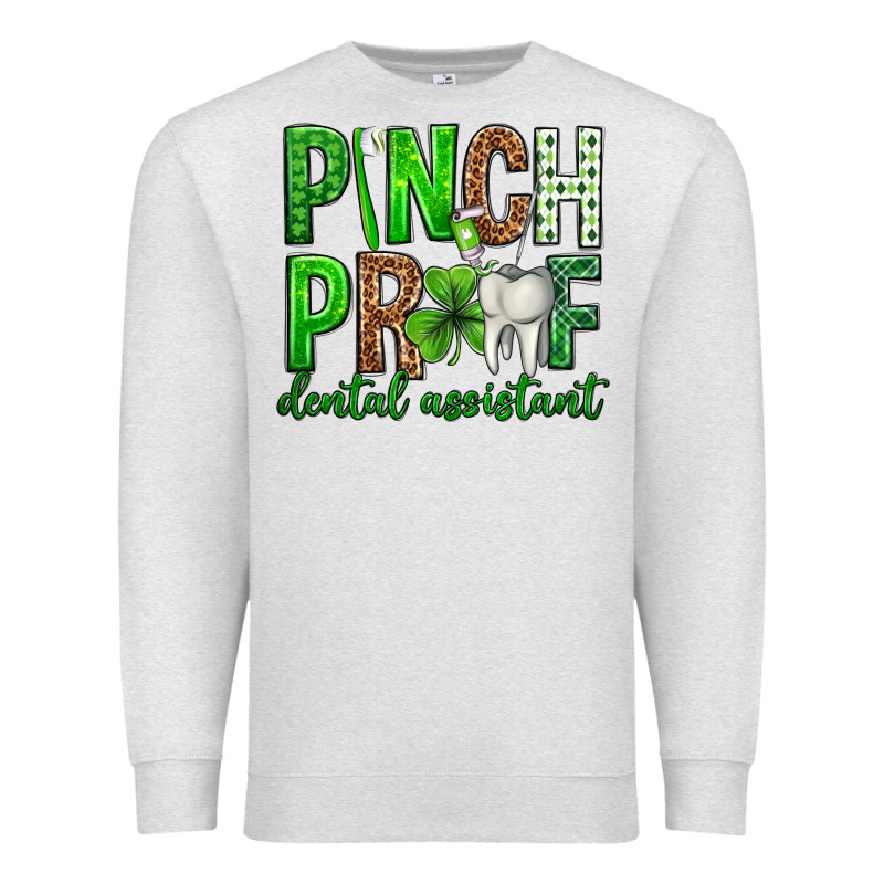 Pinch Proof Dental Assistant St. Patricks Day Premium Sweatshirt by Neo Western | Teevron