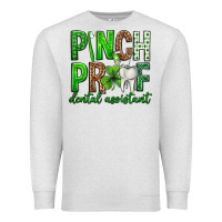 Oatmeal Heather Pinch Proof Dental Assistant St. Patricks Day Premium Sweatshirt - Neo Western