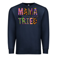 Navy Mama Tried Premium Sweatshirt - CowhideDigitalArt