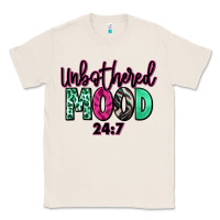 Natural Unbothered mood 24:7 Classic Tee - RanaPortraitStore