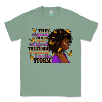 Sage They whispered to her afro woman Classic Tee - RanaPortraitStore