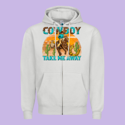 Zipper Hoodie cowboy take me away