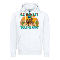 White cowboy take me away Zipper Hoodie - texasbilliewilder