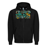 Black created with a purpose Zipper Hoodie - texasbilliewilder