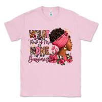 Bubblegum Pink What other think of me is none of my business afro Classic Tee - RanaPortraitStore