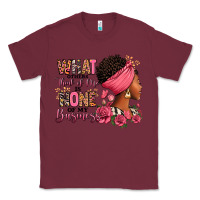 Burgundy What other think of me is none of my business afro Classic Tee - RanaPortraitStore