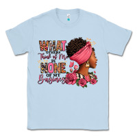 Dusty Blue What other think of me is none of my business afro Classic Tee - RanaPortraitStore