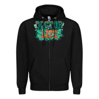 Black doctor life Zipper Hoodie - texasbilliewilder