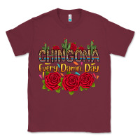 Burgundy Chingona every damn day Classic Tee - RanaPortraitStore