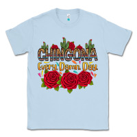 Dusty Blue Chingona every damn day Classic Tee - RanaPortraitStore