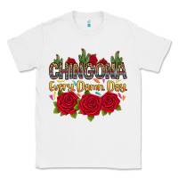 White Chingona every damn day Classic Tee - RanaPortraitStore