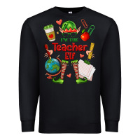 Black im the teacher elf Premium Sweatshirt - FaDigitalArtStudio