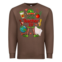 Chestnut im the teacher elf Premium Sweatshirt - FaDigitalArtStudio