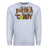 Heather Grey Will Trade Brother For Candy Premium Sweatshirt - CowhideDigitalArt