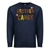 Navy Will Trade Brother For Candy Premium Sweatshirt - CowhideDigitalArt
