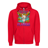 Red find someone who grows flowers Zipper Hoodie - texasbilliewilder