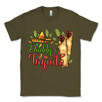 Army Green Daddy's taquito Classic Tee - RanaPortraitStore
