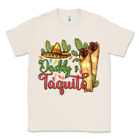 Natural Daddy's taquito Classic Tee - RanaPortraitStore